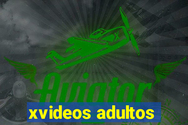 xvideos adultos